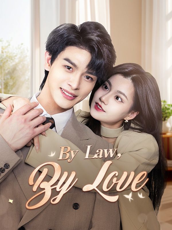 By Law, By Love