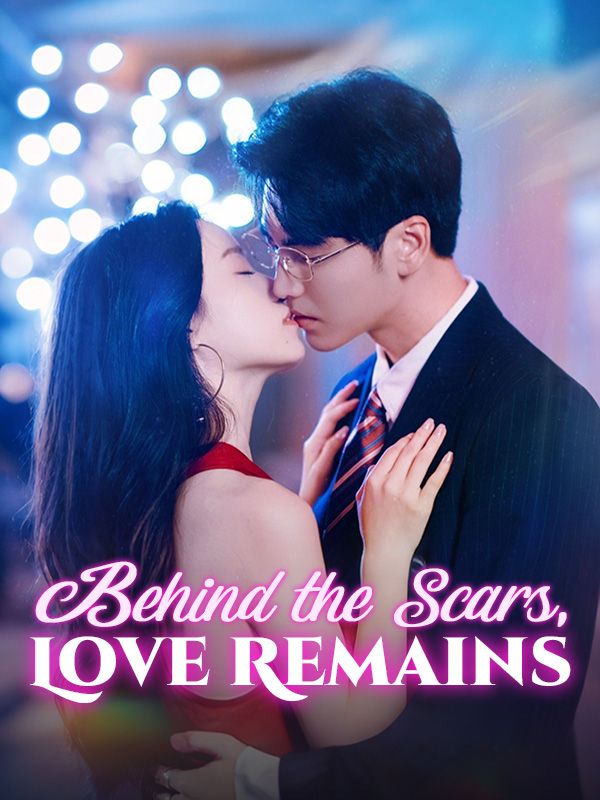 Behind the Scars, Love Remains