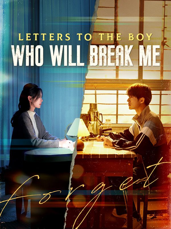 Letters to the Boy Who Will Break Me (DUBBED)
