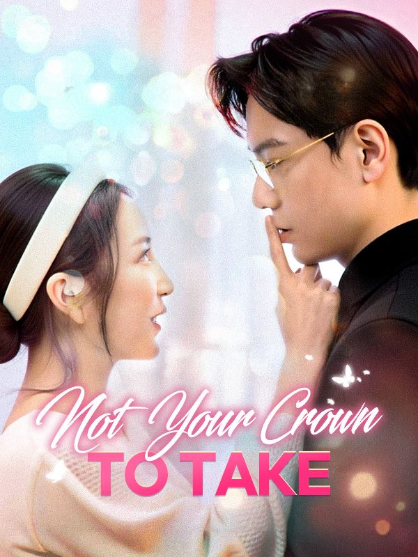 Not Your Crown to Take
