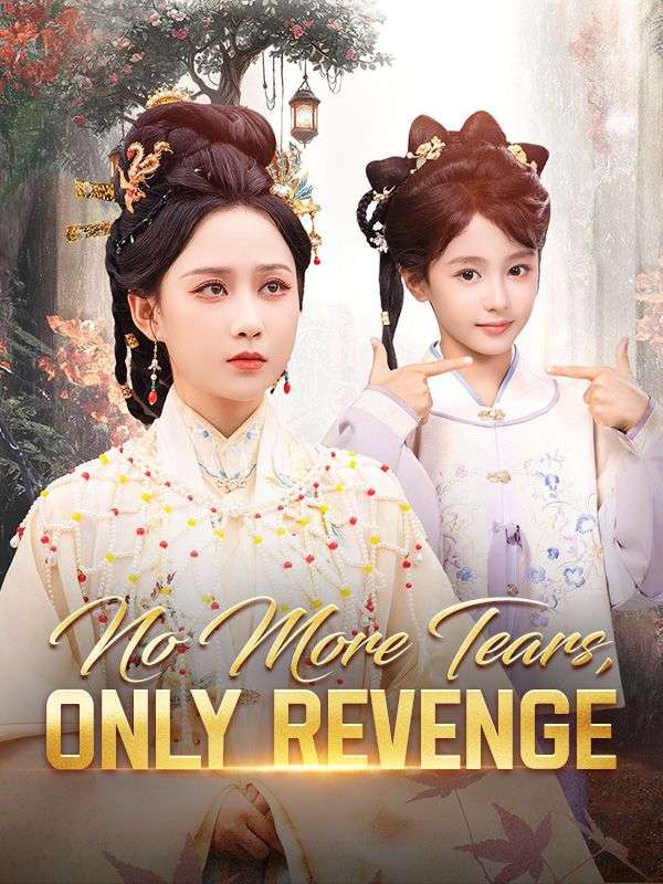 No More Tears, Only Revenge