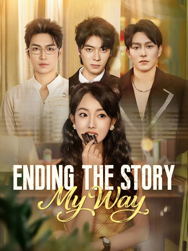 Ending the Story My Way