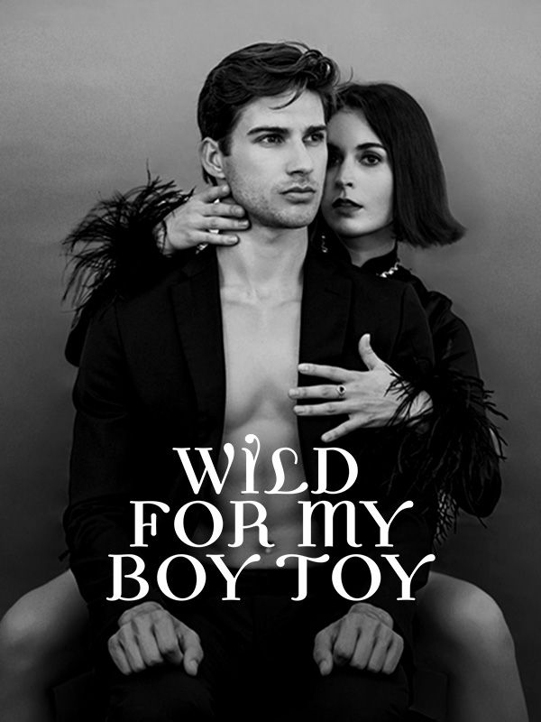Wild for My Boy Toy