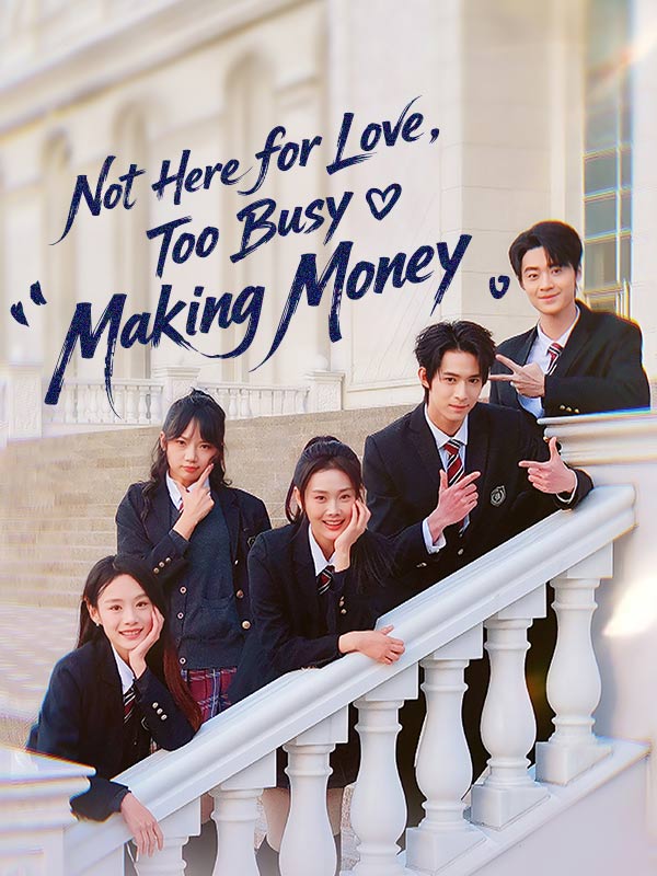 Not Here for Love, Too Busy Making Money