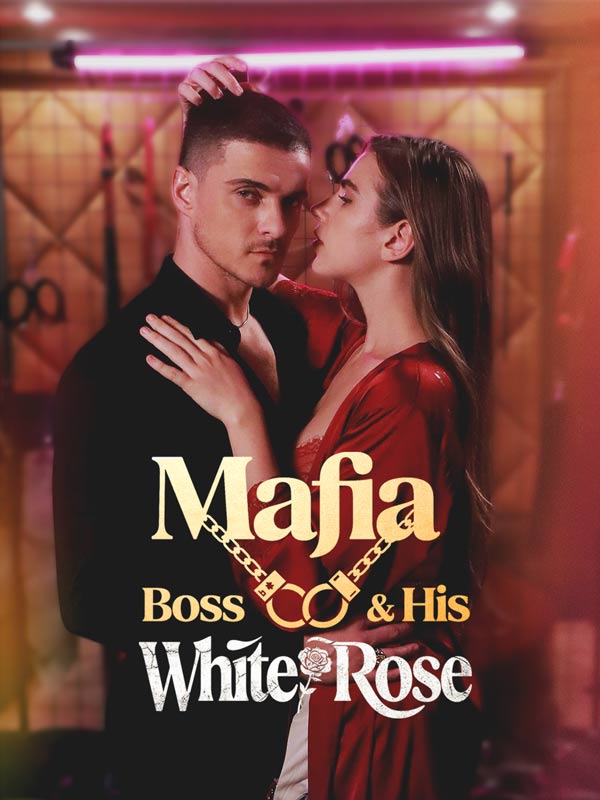 Mafia Boss & His White Rose