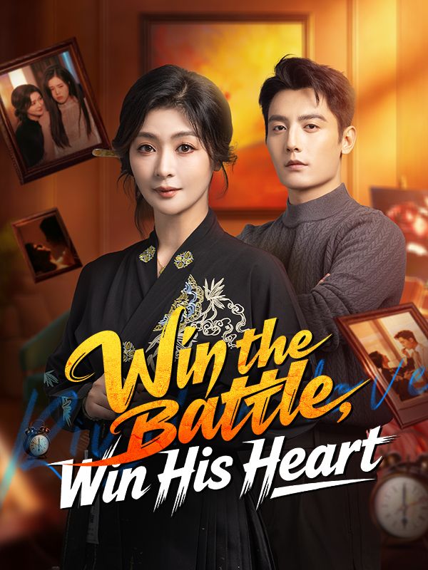 Win the Battle, Win His Heart