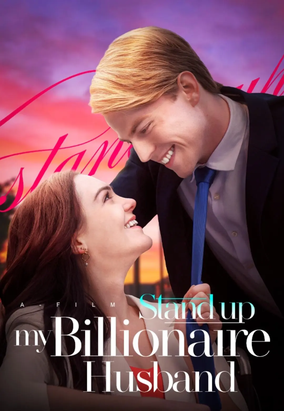 Stand Up！My Billionaire Husband