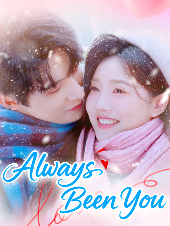 Always Been You