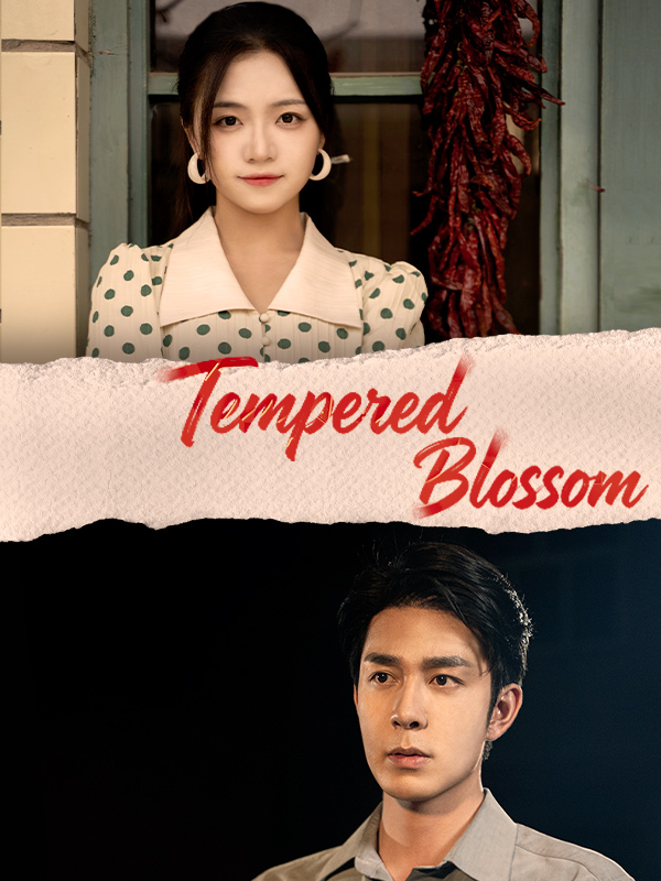 Tempered Blossom