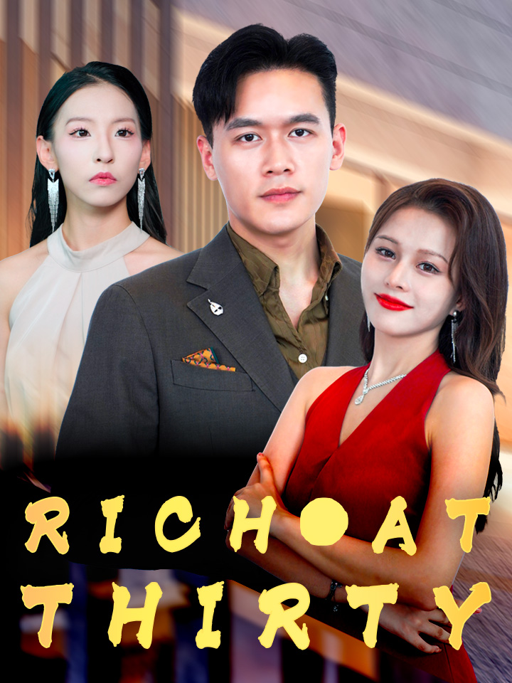 Rich at Thirty