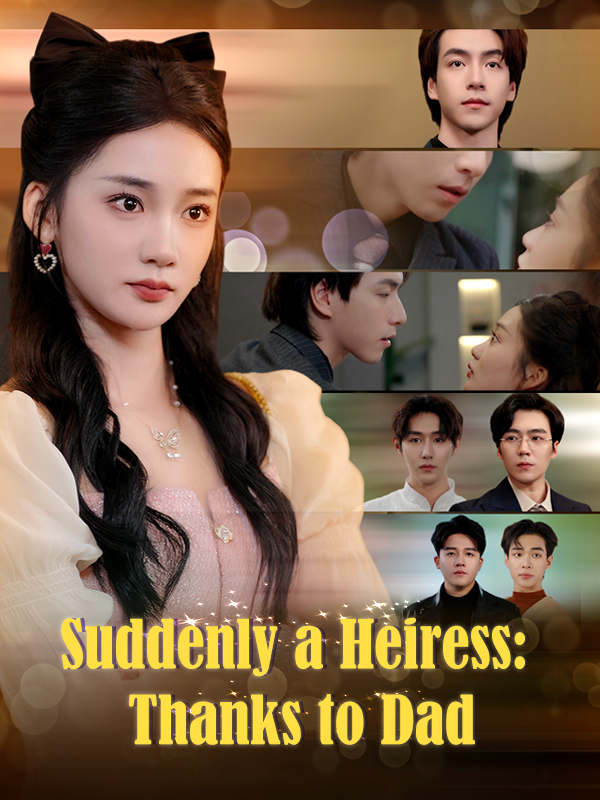 Suddenly a Heiress: Thanks to Dad