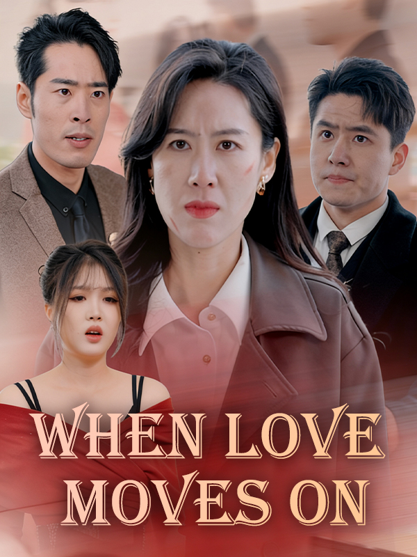 When Love Moves On