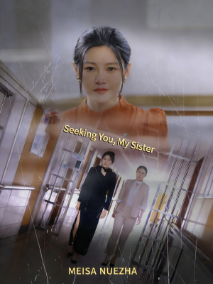 Seeking You, My Sister