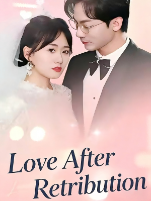 Love After Retribution