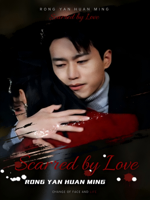 Scarred by Love