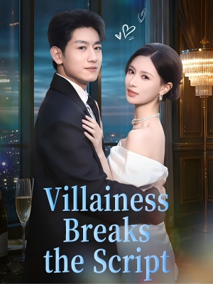 Villainess Breaks the Script