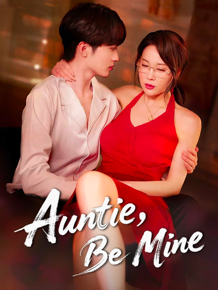 Auntie, Be Mine