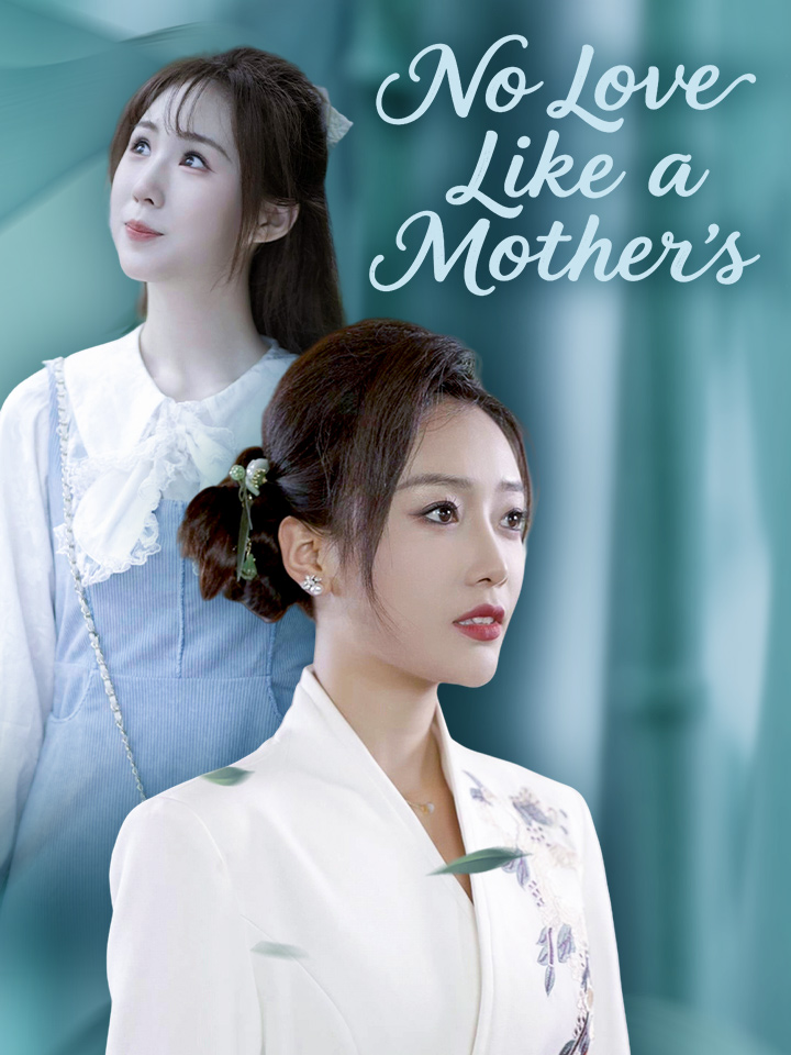 No Love Like a Mother's