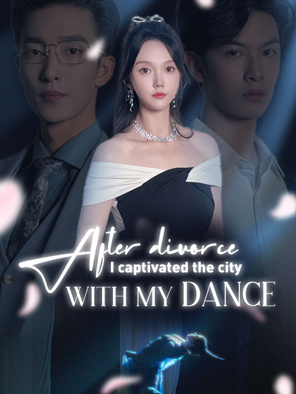 After divorce,I captivated the city with my dance