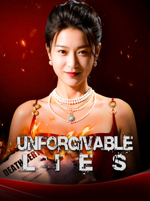 Unforgivable Lies