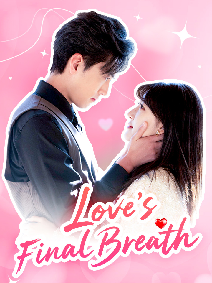 Love's Final Breath