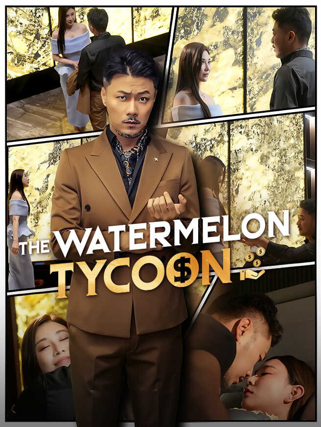 The Watermelon Tycoon