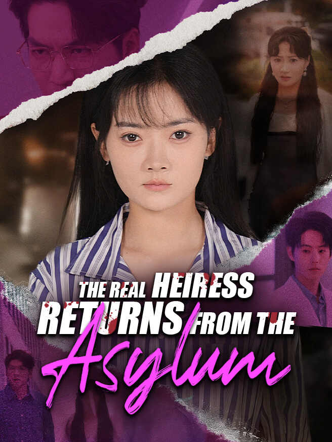 The Real Heiress Returns From the Asylum