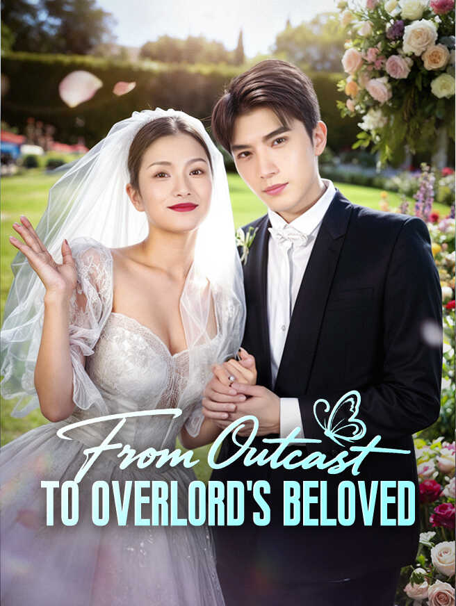 From Outcast to Overlord's Beloved