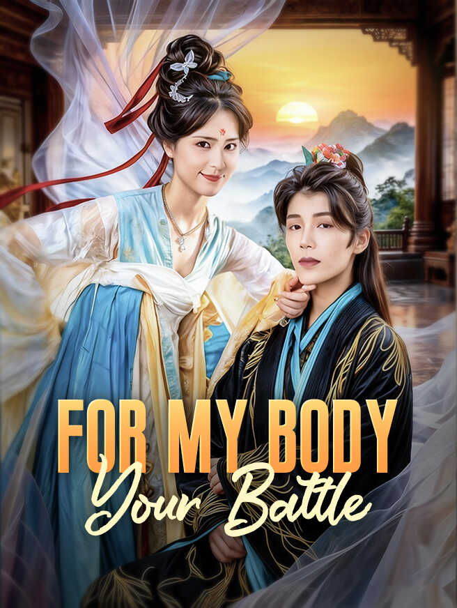 For My Body, Your Battle