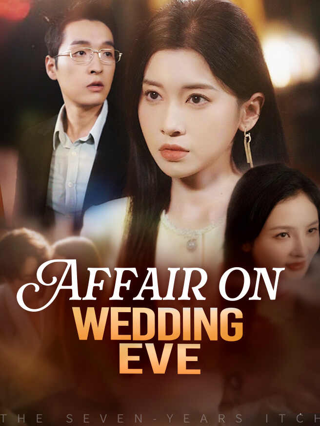 Affair on Wedding Eve