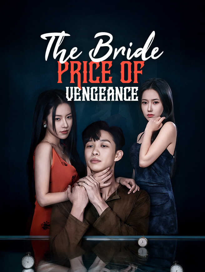 The Bride Price of Vengeance