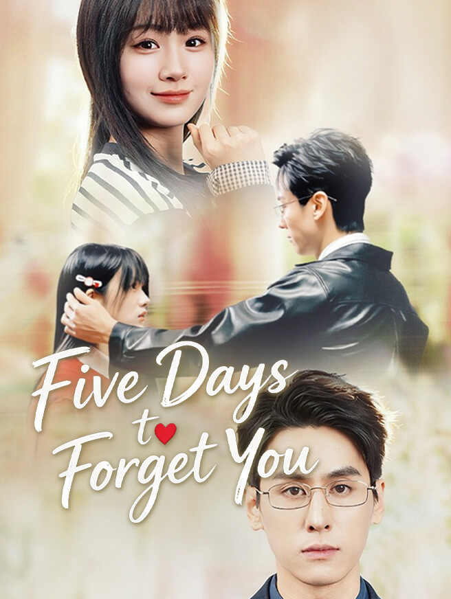 Five Days to Forget You