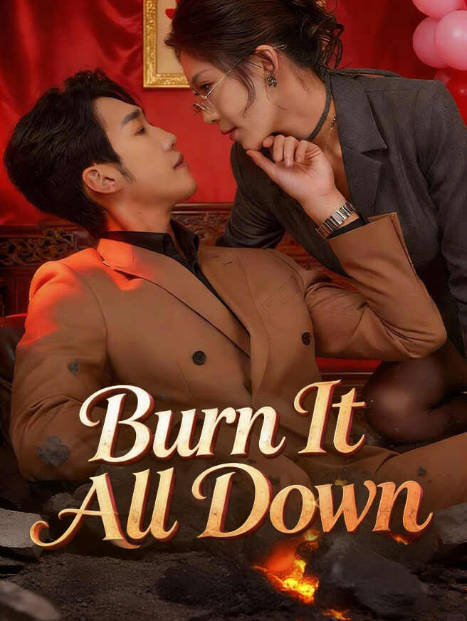 Burn It All Down