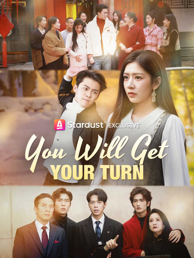You Will Get Your Turn