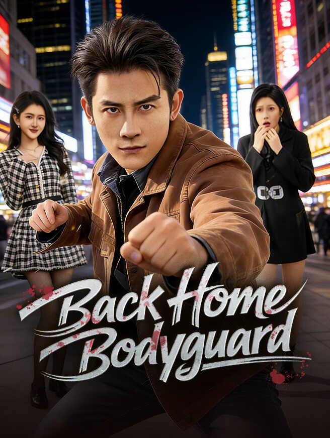 Back Home Bodyguard