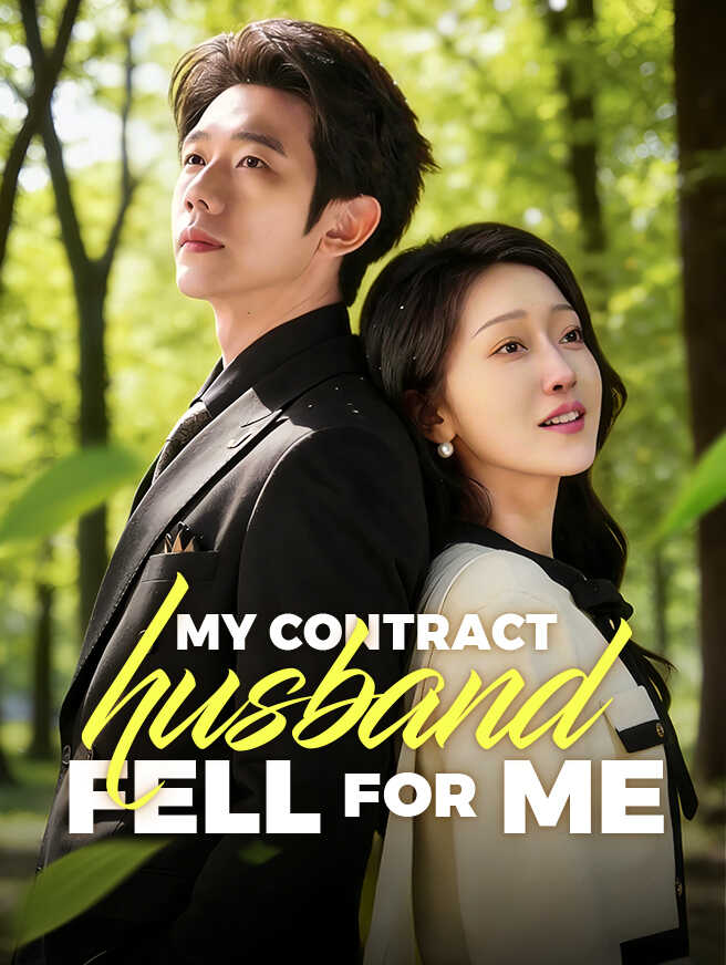 My Contract Husband Fell for Me