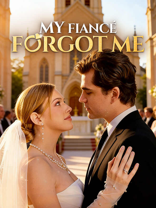 My Fiancé Forgot Me