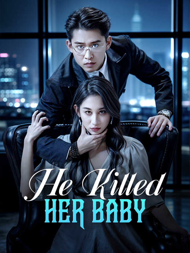He Killed Her Baby