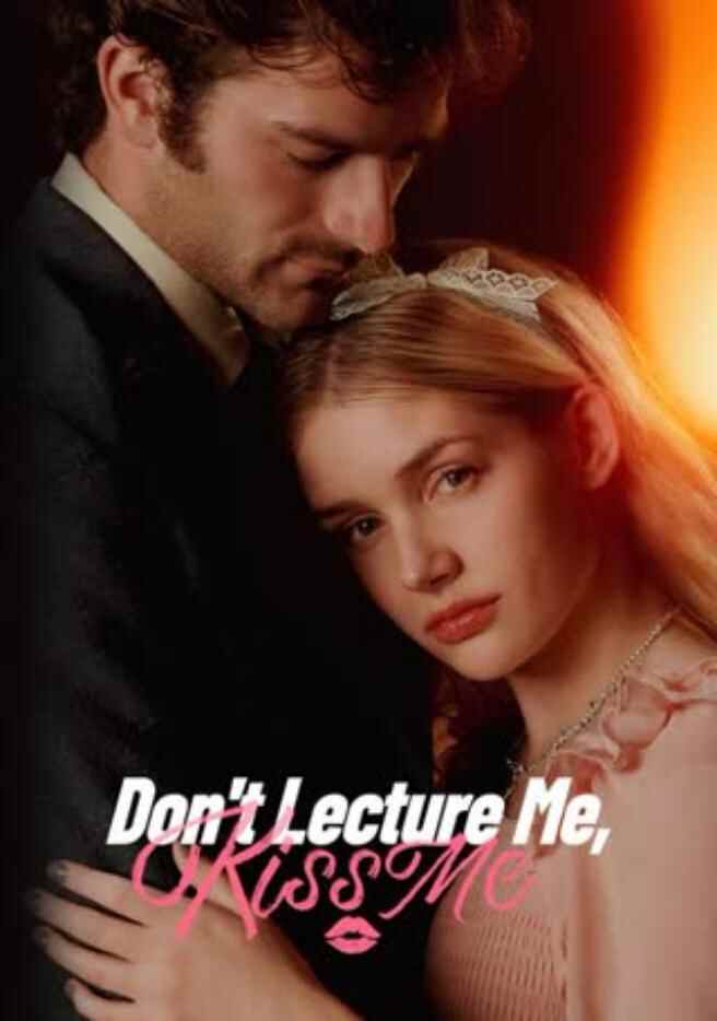 Dont Lecture Me Kiss Me