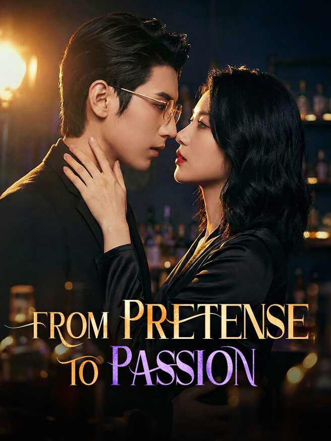 From Pretense to Passion