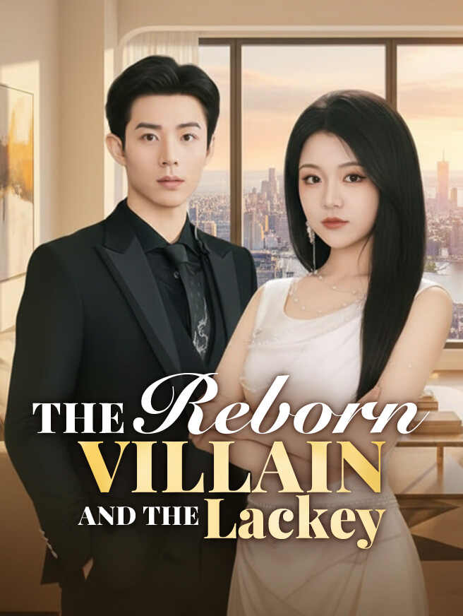 The Reborn Villain and the Lackey