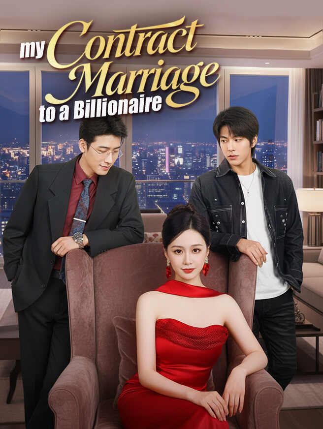 My Contract Marriage to a Billionaire