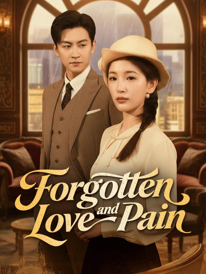 Forgotten Love and Pain