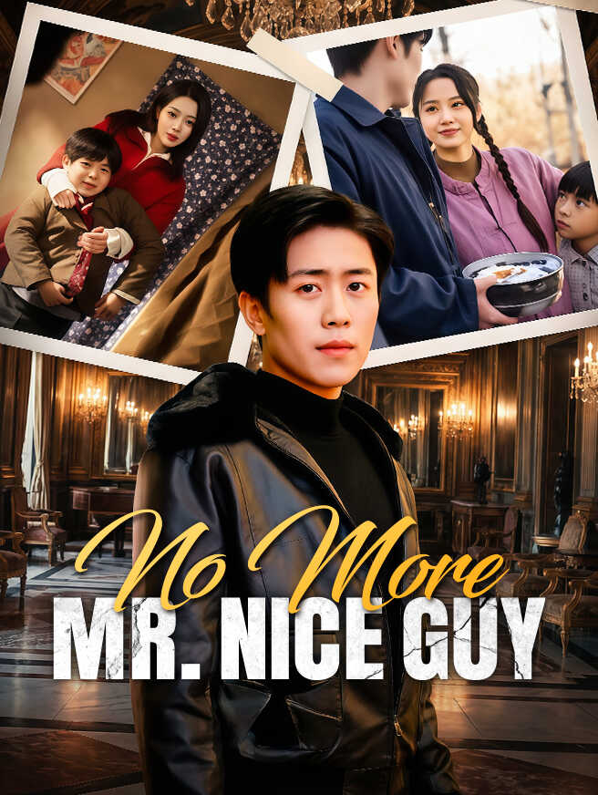 No More Mr. Nice Guy