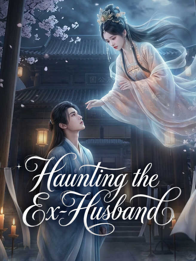Haunting the Ex-Husband