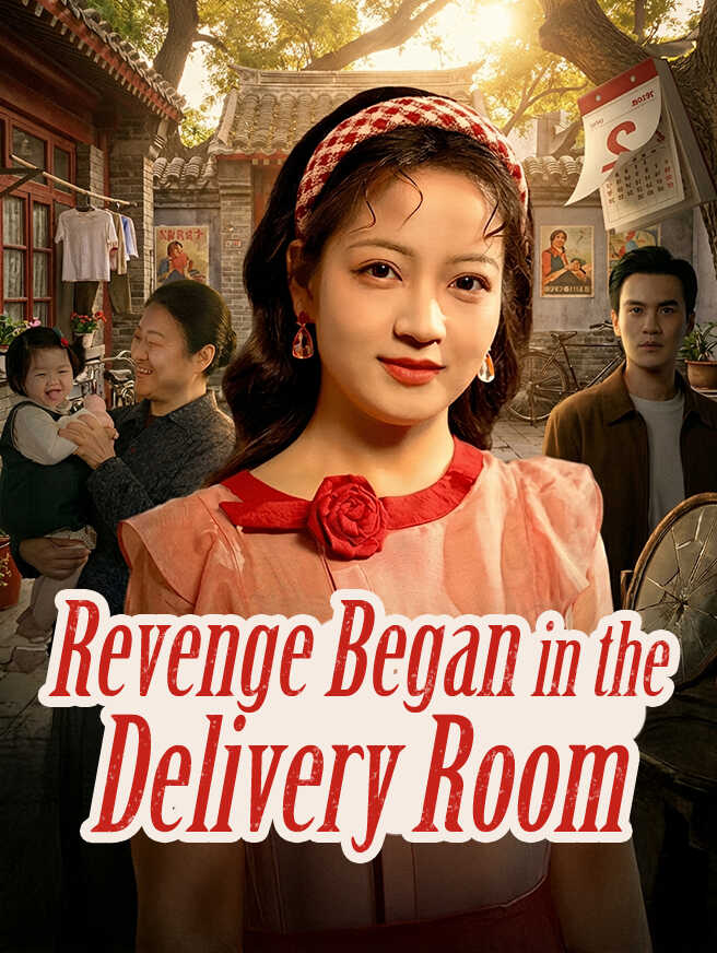 Revenge Began in the Delivery Room