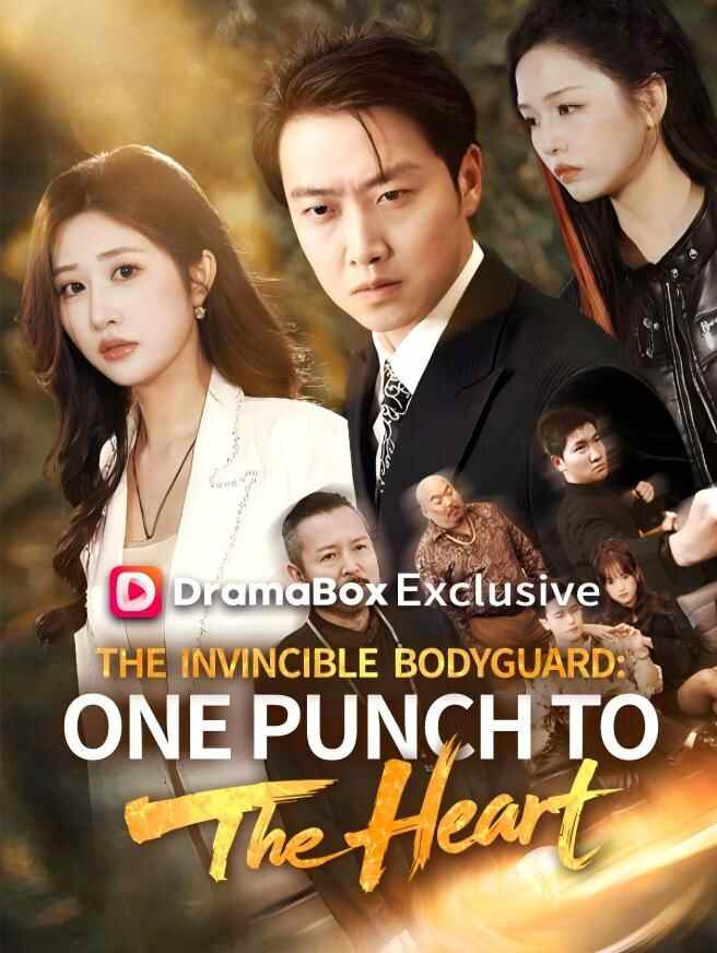 The Invincible Bodyguard: One Punch to the Heart (DUBBED)
