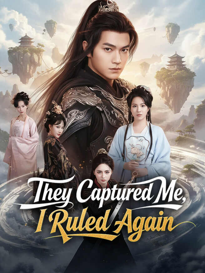 They Captured Me, I Ruled Again