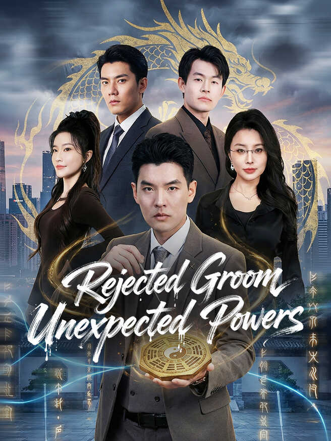 Rejected Groom, Unexpected Powers
