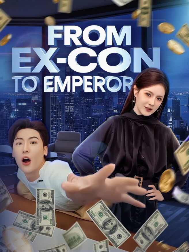 From Ex-Con to Emperor